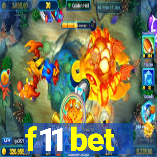 f11 bet